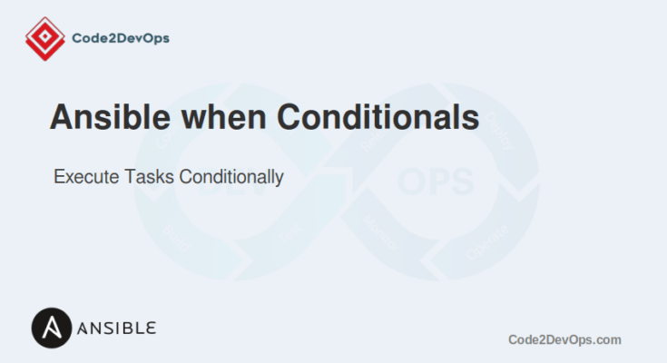 Ansible When Conditionals